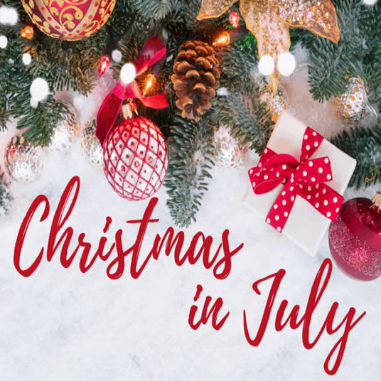 CHRISTMAS IN JULY
